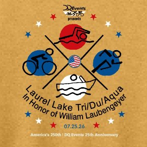 DQ Laurel Lake Triathlon, Duathlon, Aquabike, Aquathlon, & Super Sprint Triathlon in honor of William Laubengeyer *#
