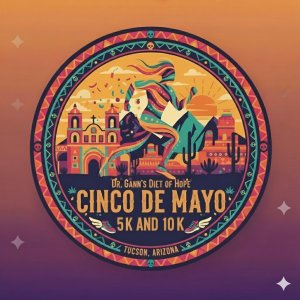 Dr. Gann’s Diet of Hope Cinco de Mayo 10K, 5K & FitKidz Mile