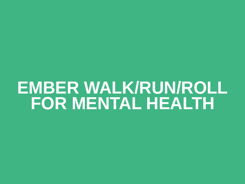 Ember Walk/Run/Roll for Mental Health Logo