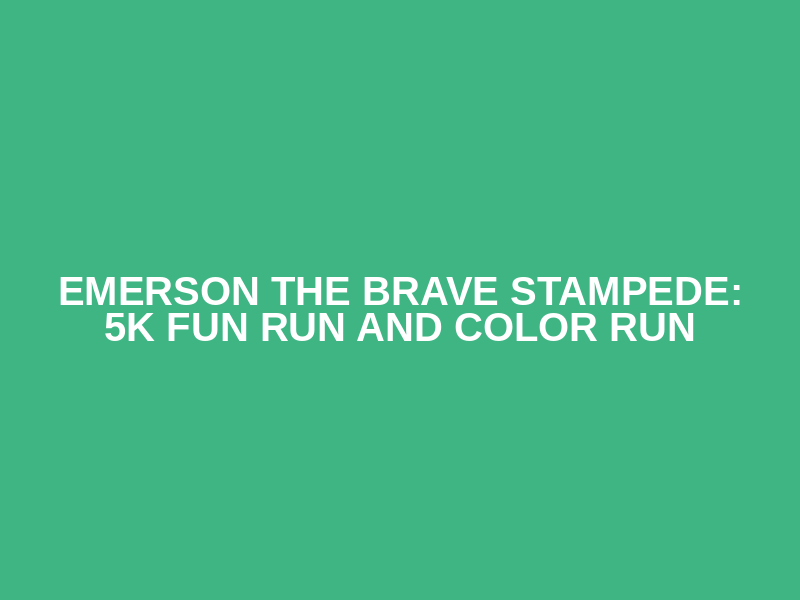 Emerson the Brave Stampede: 5K Fun Run and Color Run Logo