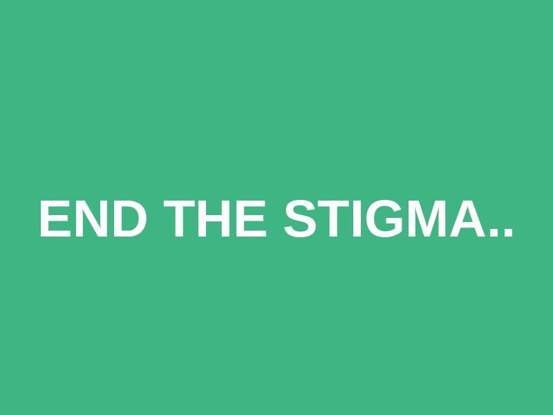 End the Stigma.. Logo