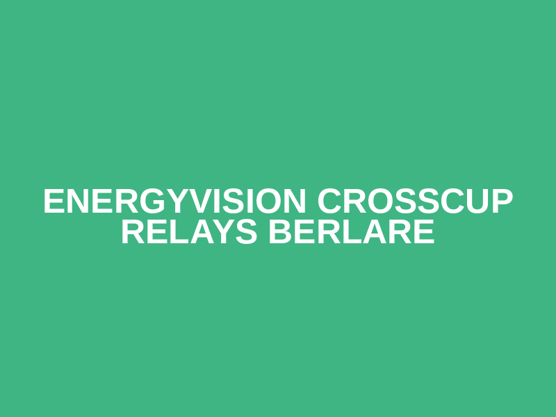 EnergyVision CrossCup Relays Berlare