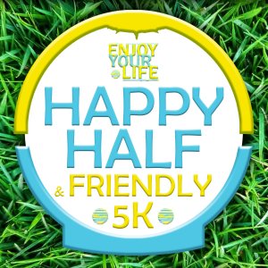 Enjoy Your Life Happy Half Marathon & Friendly 5K
