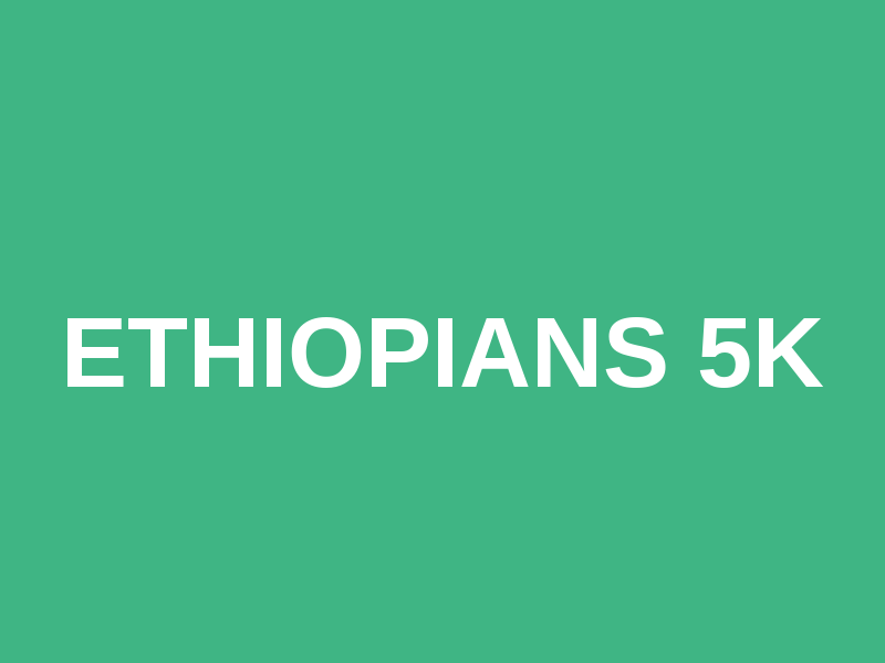 Ethiopians 5K