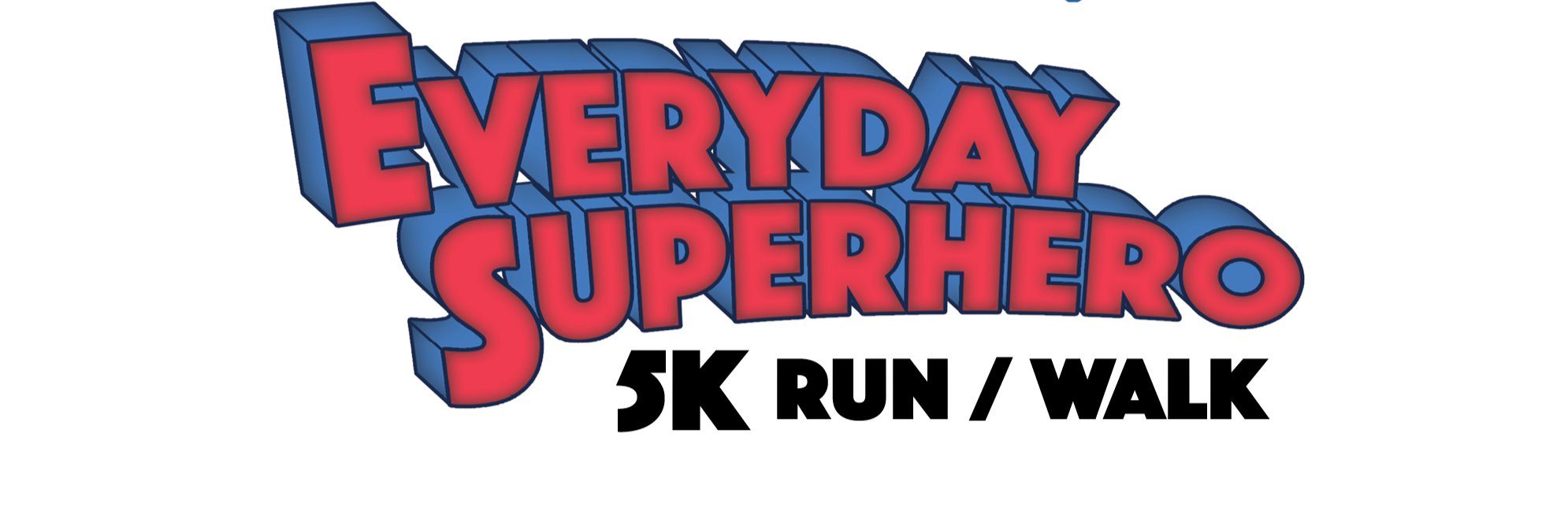 Everyday Superhero 5K Run / Walk Connie Niemi Memorial Family 5K