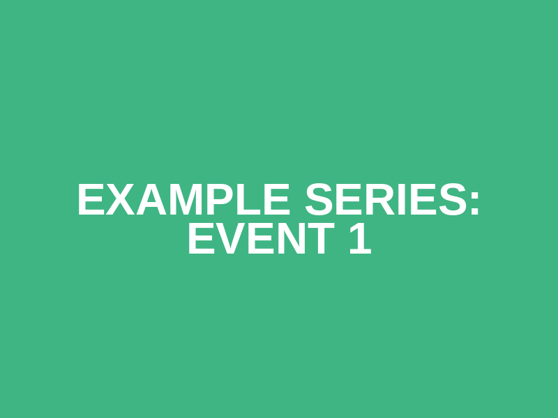 Example Series: Event 1 Logo