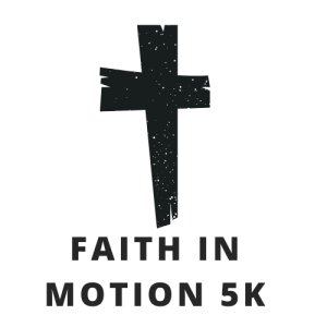 Faith in Motion 5k Run/Walk & 1 Mile Fun Run Logo