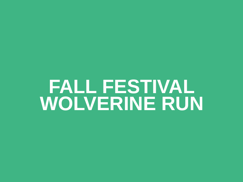 Fall Festival Wolverine Run Logo