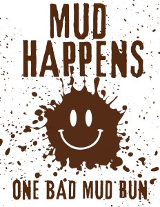 Family Enrichment Center's MUD HAPPENS, ONE BAD MUD RUN