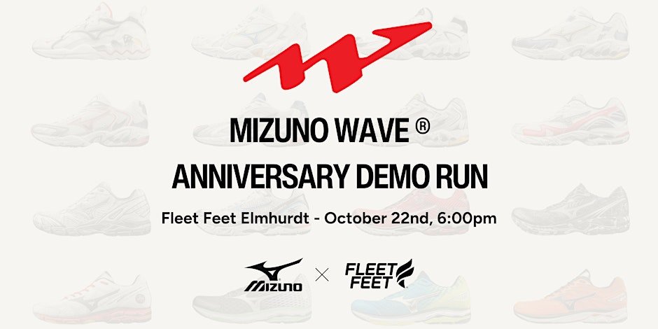 Fleet Feet Elmhurst: Mizuno Wave Anniversary Demo Run