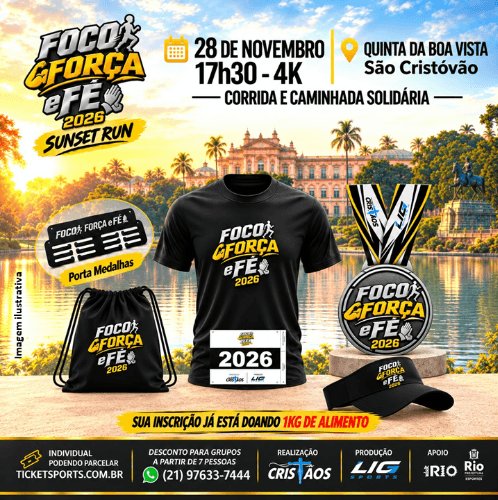 FOCO, FORÇA E FÉ 2026 - 5ª EDIÇÃO ( SUNSET RUN )