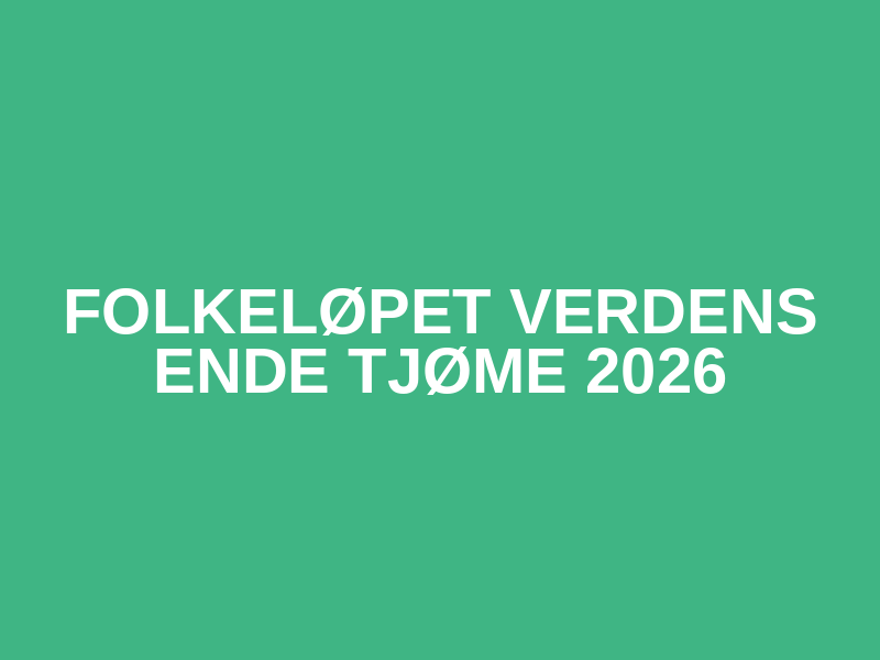 Folkeløpet Verdens Ende Tjøme 2026