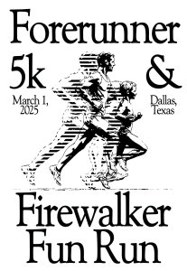 Forerunner 5K & Firewalker Fun Run