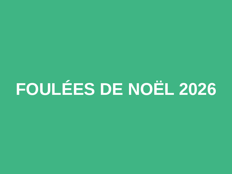 Foulées de Noël 2026