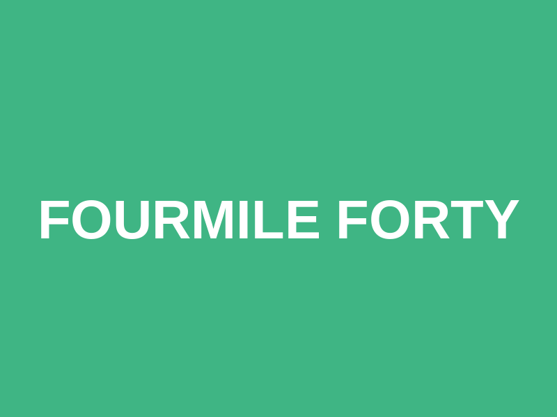 Fourmile Forty