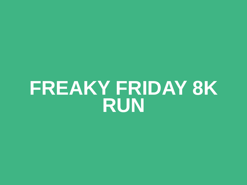 Freaky Friday 8K Run Logo
