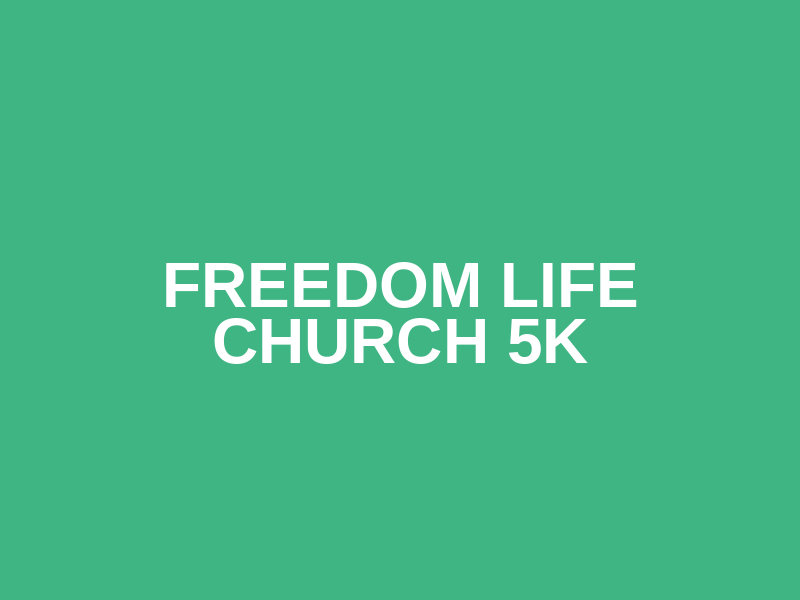 Freedom Life Church 5k Logo