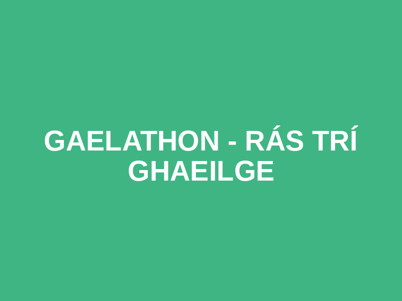 Gaelathon - Rás trí Ghaeilge Logo