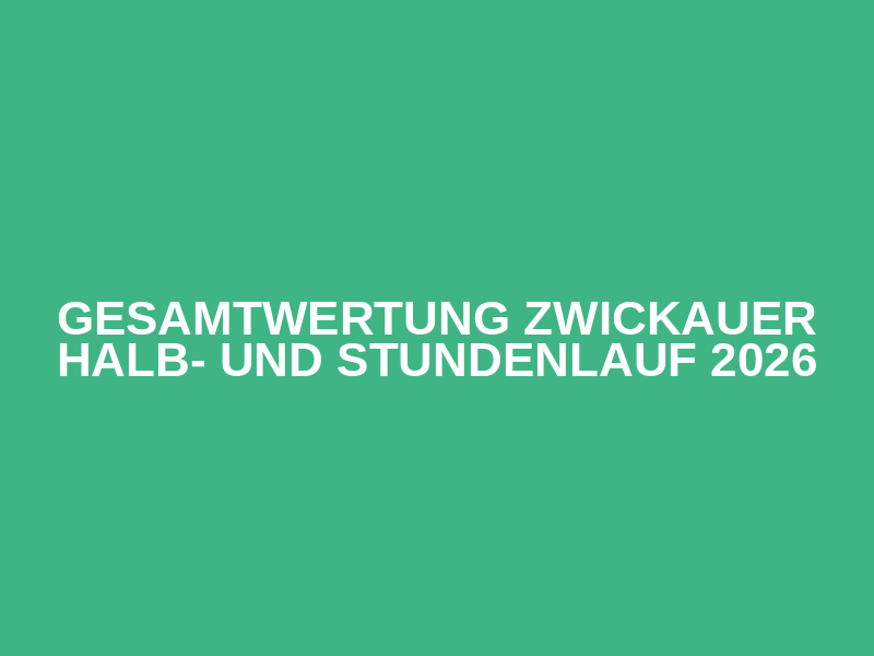 Gesamtwertung Zwickauer Halb- und Stundenlauf 2026 Logo