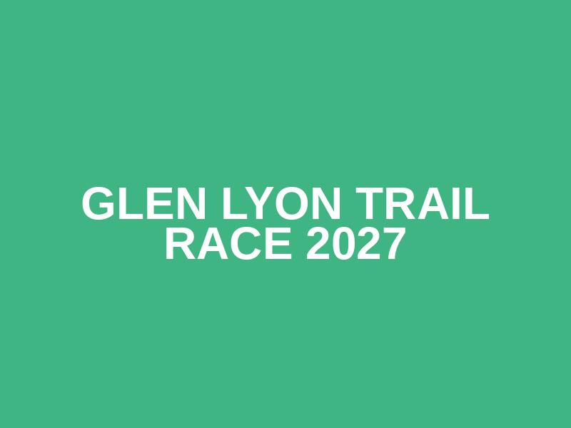 Glen Lyon Trail Race 2027 Logo