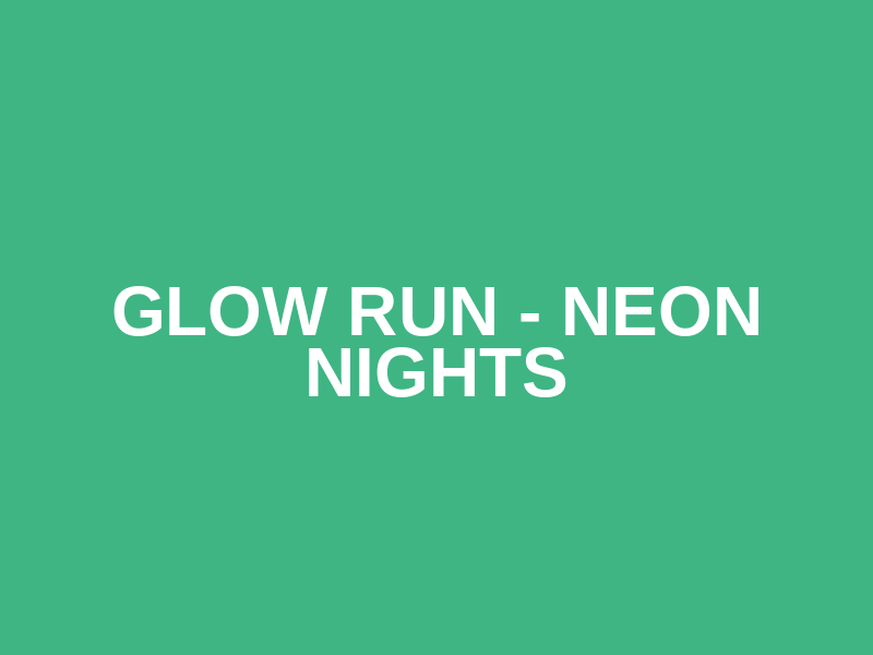 Glow Run - Neon Nights Logo