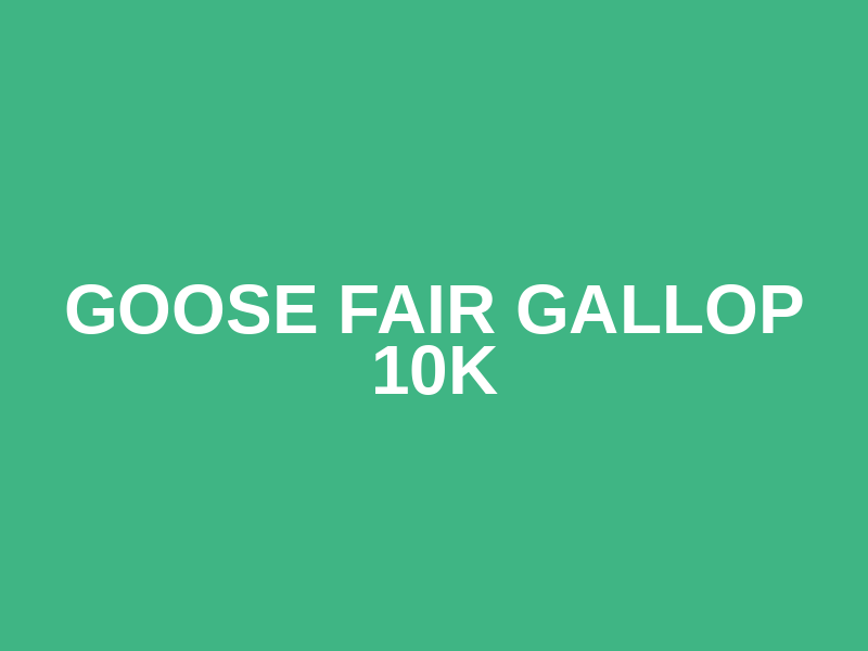 Goose Fair Gallop 10k Logo