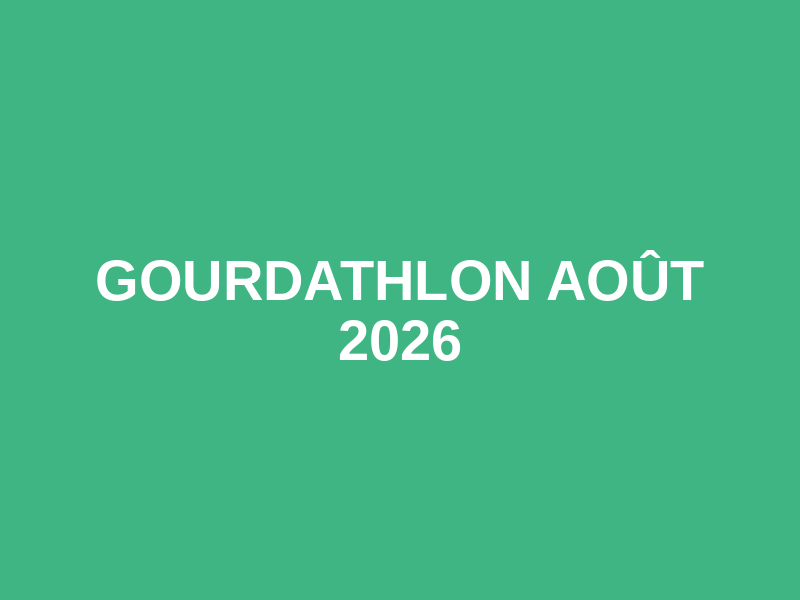 Gourdathlon août 2026