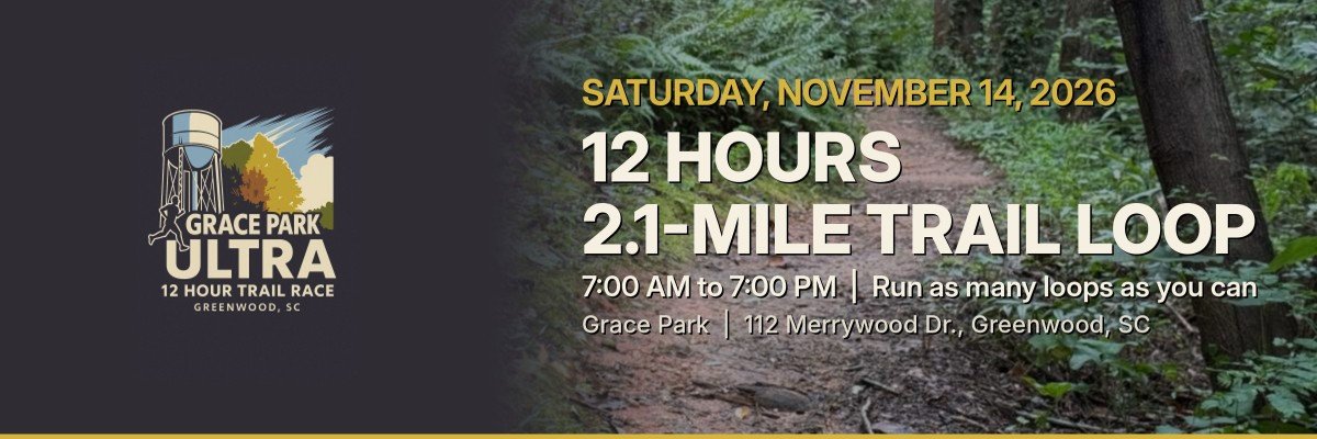 Grace Park Ultra (12 Hours, 2.1-Mile Trail Loop)