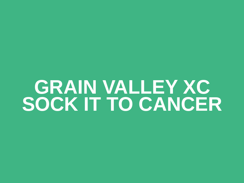 Grain Valley XC Sock it to Cancer Logo
