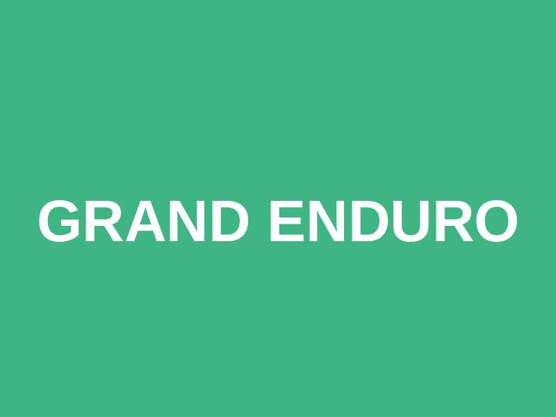Grand Enduro