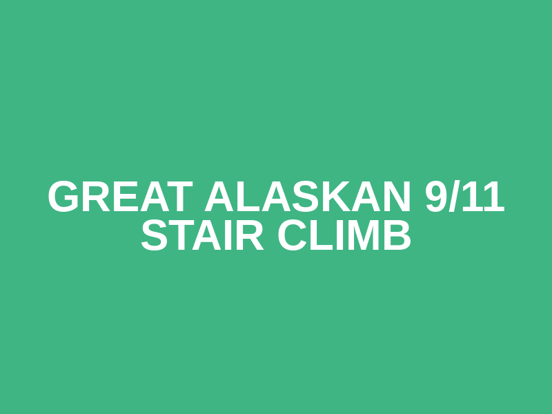Great Alaskan 9/11 Stair Climb Logo
