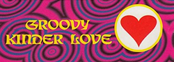 Groovy Kinder Love &amp; Groovy Baby Love