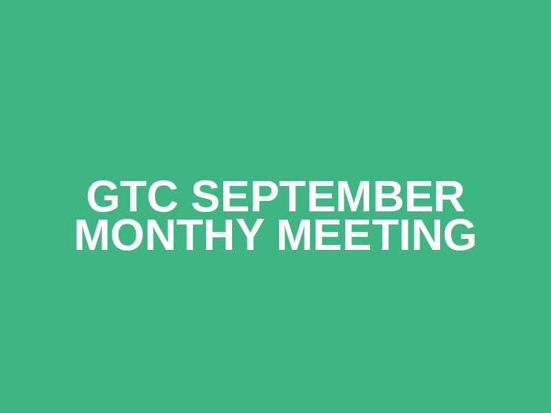 GTC September Monthy Meeting Logo