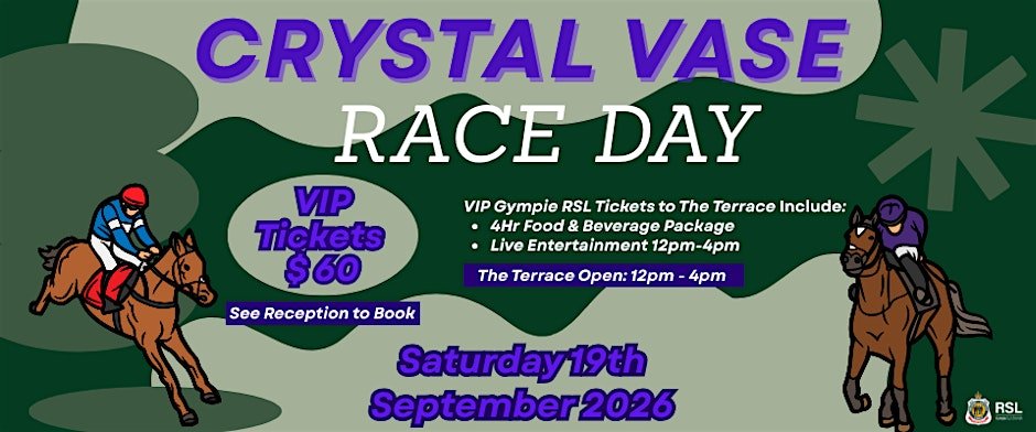 Gympie RSL Crystal Vase Race Day