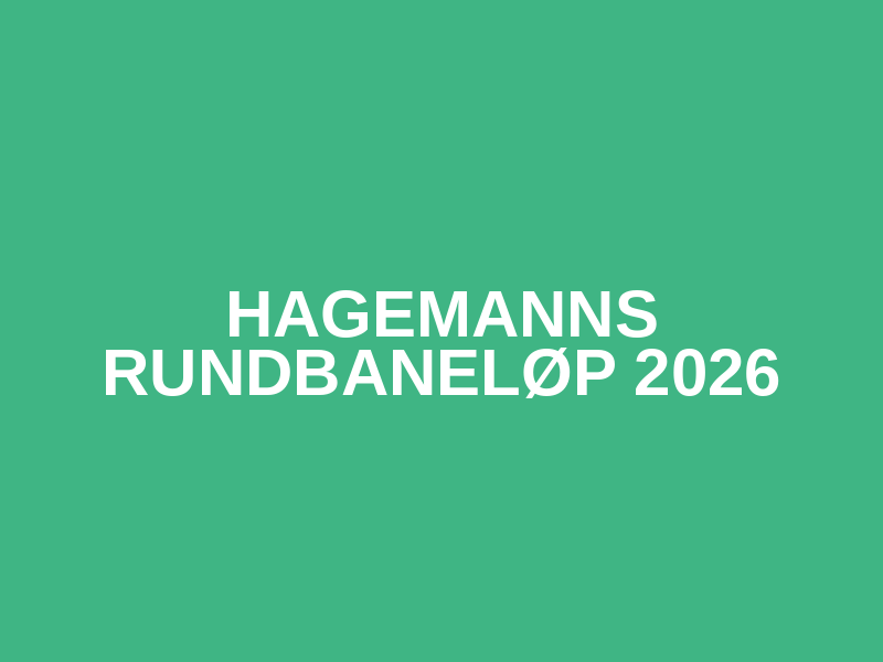 Hagemanns Rundbaneløp 2026