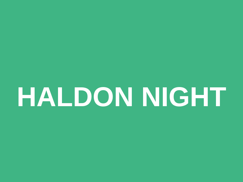 Haldon Night