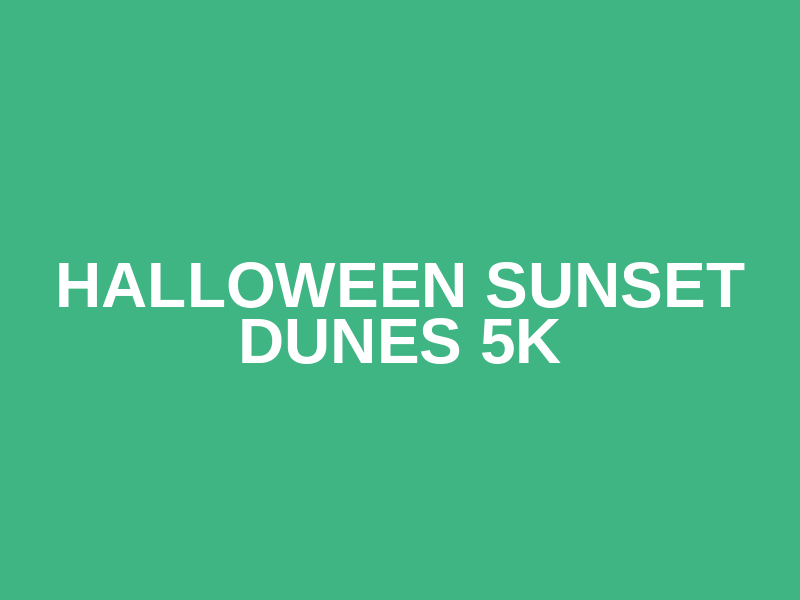 Halloween Sunset Dunes 5K Logo