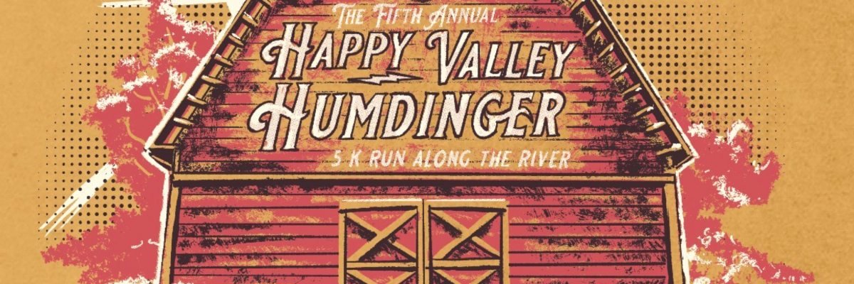 Happy Valley Humdinger