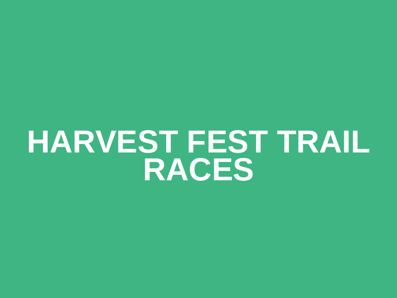 Harvest Fest Trail Races Logo