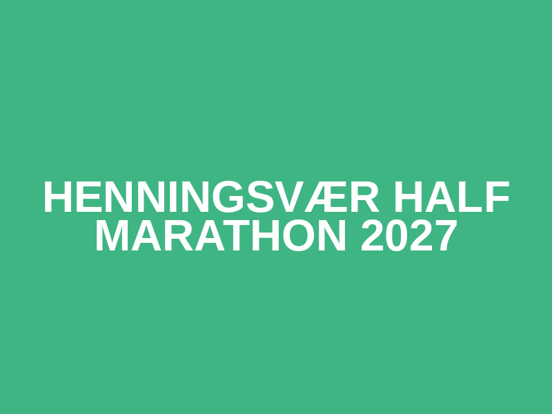 Henningsvær Half Marathon 2027