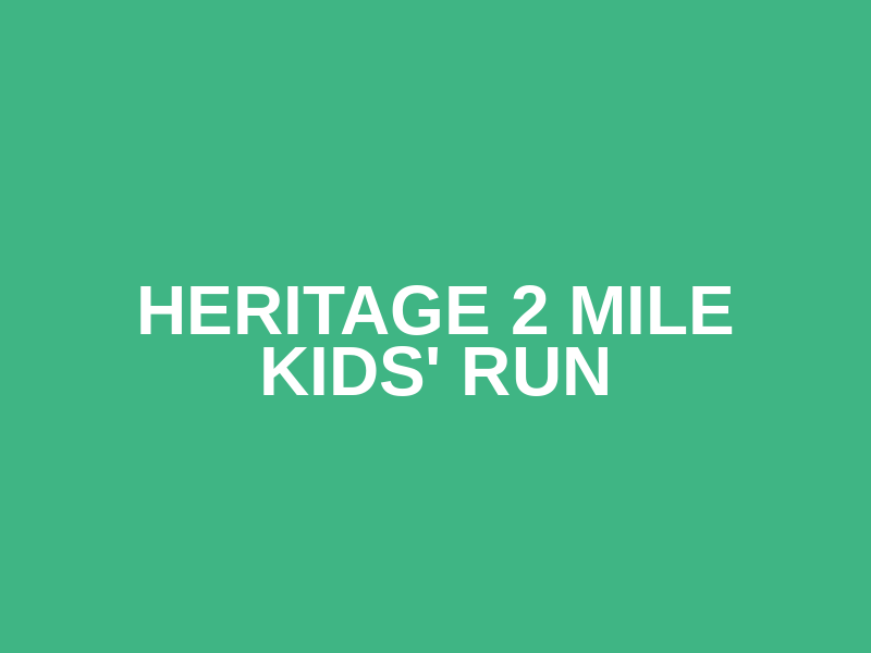 Heritage 2 mile kids' run Logo