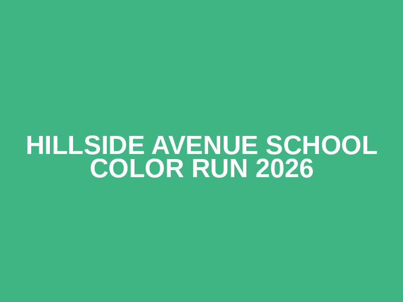 Hillside Avenue School Color Run 2026 Logo