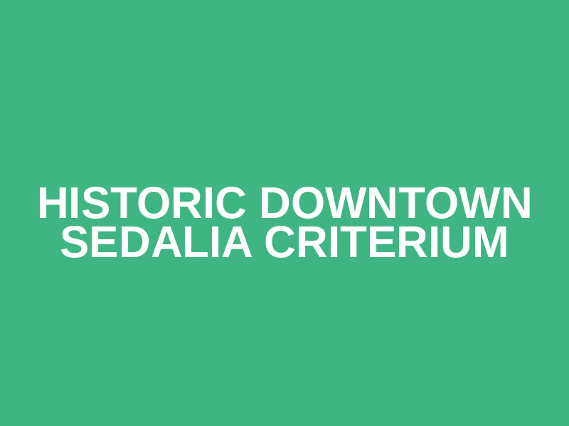 Historic Downtown Sedalia Criterium Logo
