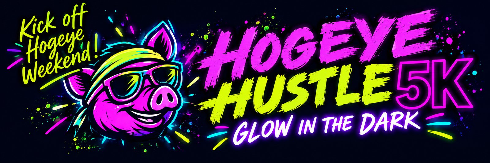 Hogeye Hustle 5k -- Glow in the Dark