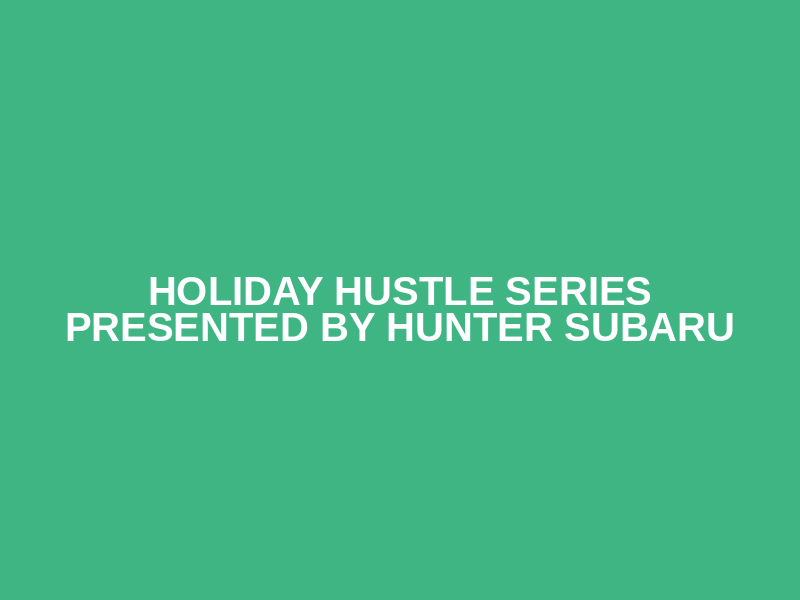Holiday Hustle Series presented by Hunter Subaru Logo