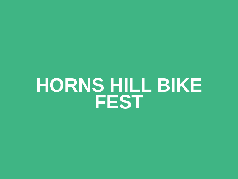 Horns Hill Bike Fest