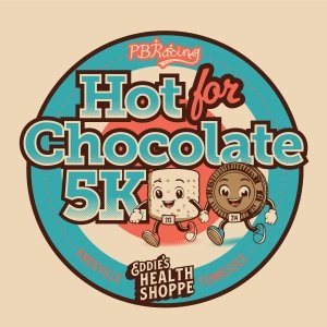 Hot For Chocolate 5k & 10k Presented by Eddie's Health Shoppe