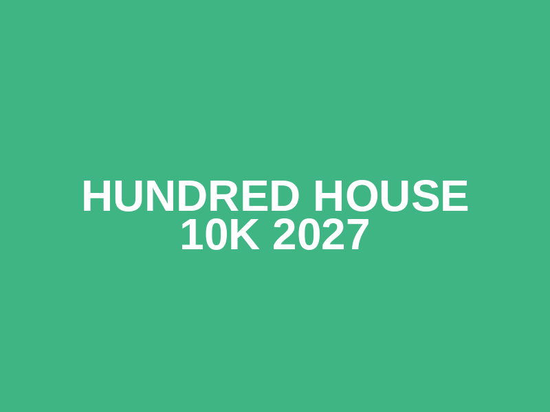 Hundred House 10k 2027 Logo