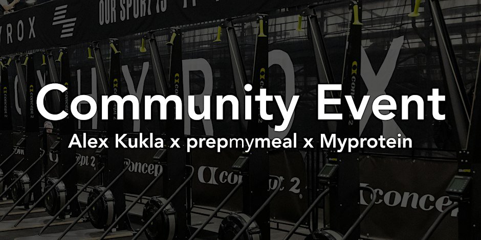 Hyrox Community Event Prepmymeal x Alex Kukla