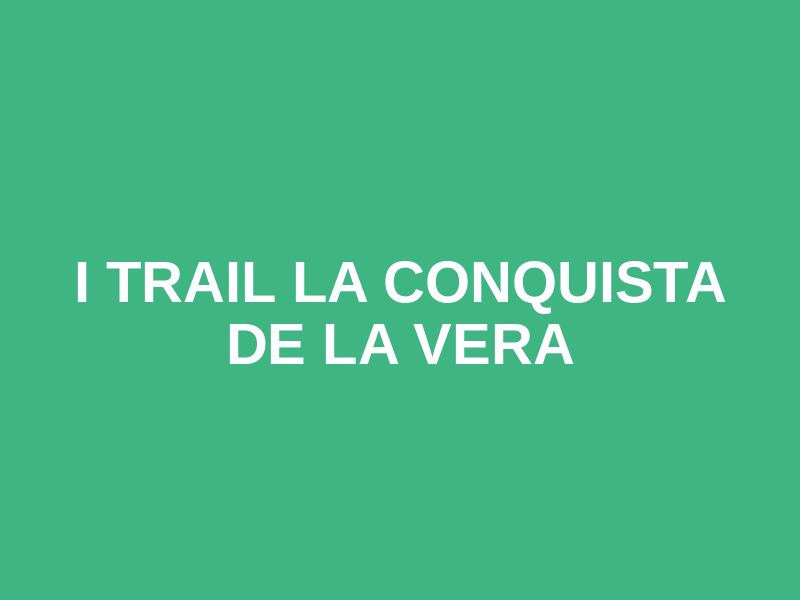 I Trail La Conquista de La Vera Logo
